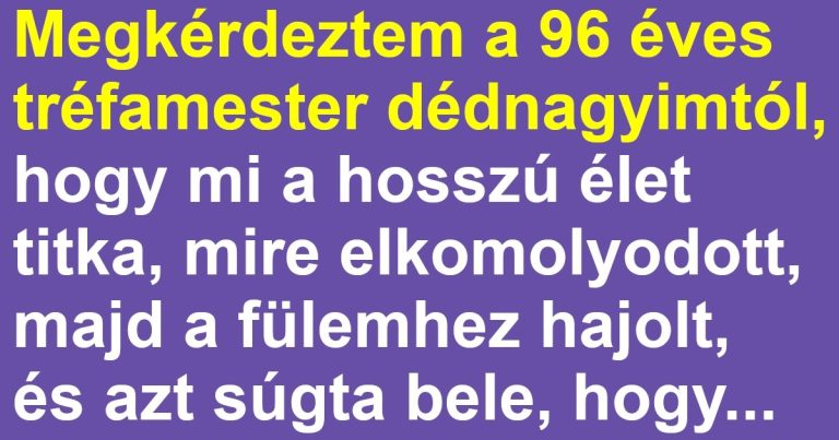 A dédnagymama megsúgta a hosszú élet titkát az unokájának