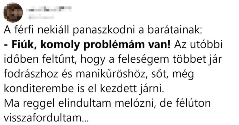 A férfi nekiáll panaszkodni a barátainak