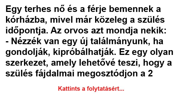 Egy terhes nő és a férje bemennek a kórházba