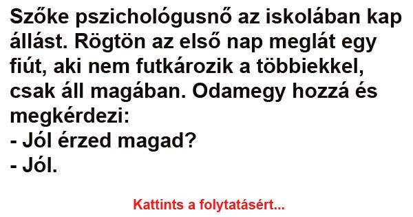 Szőke pszichológusnő az iskolában kap állást