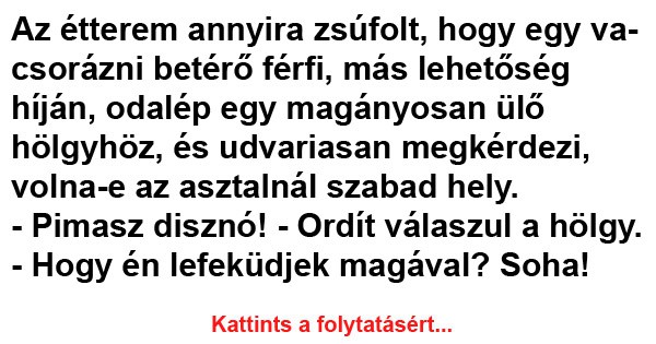 VICC: Az étterem annyira zsúfolt, hogy egy vacsorázni betérő férfi