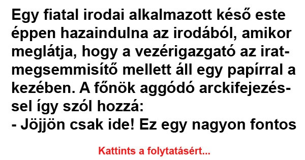 Egy fiatal irodai alkalmazott késő este