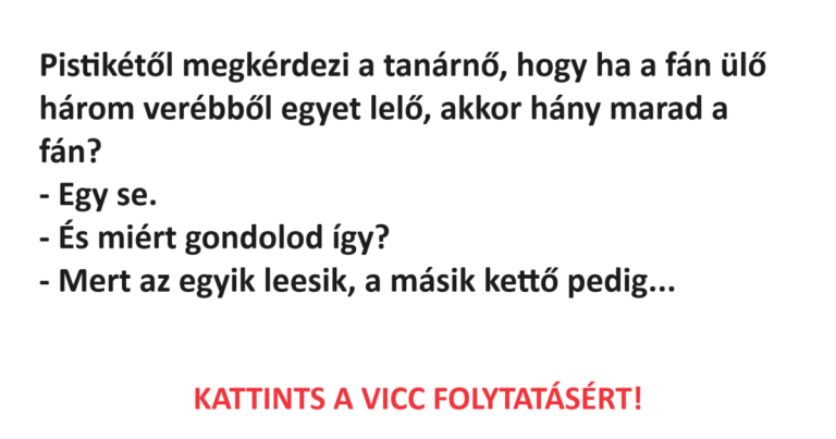 Pistikétől megkérdezi a tanárnő
