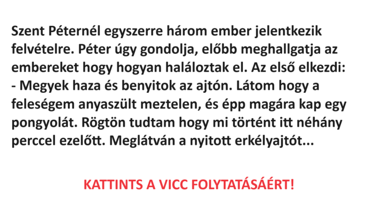 Szent Péternél egyszerre három ember jelentkezik felvételre