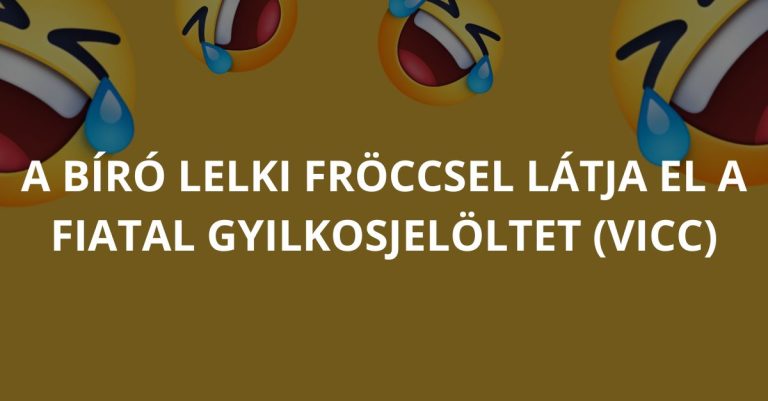 VICC: A bíró lelki fröccsel látja el a fiatal gyilkosjelöltet