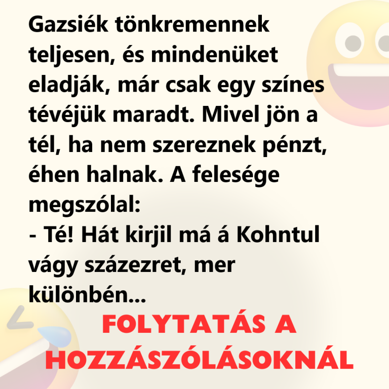 Gazsiék tönkremennek teljesen