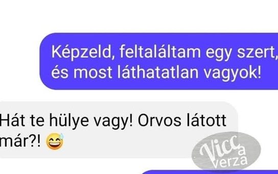 Képzeld, feltaláltam egy szert