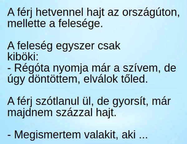 VICC: A feleség bejelenti, hogy elválik, majd közli a feltételeit