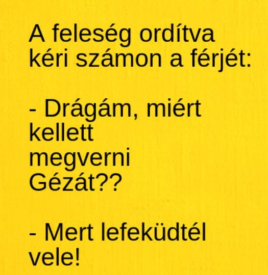 VICC: A feleség ordítva kéri számon a férjét: