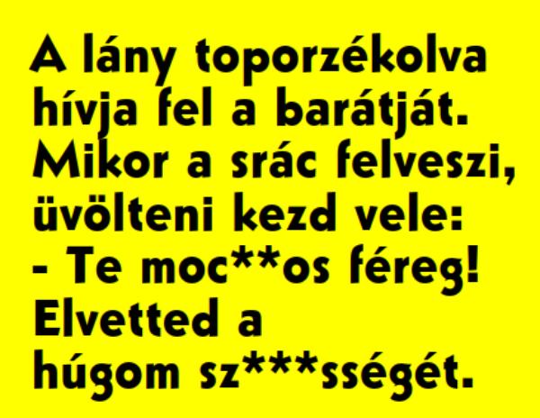 VICC: A lány toporzékolva hívja fel a barátját