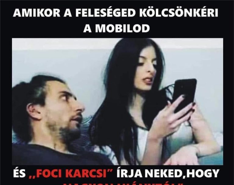Amikor a feleséged kölcsönkéri a mobilod