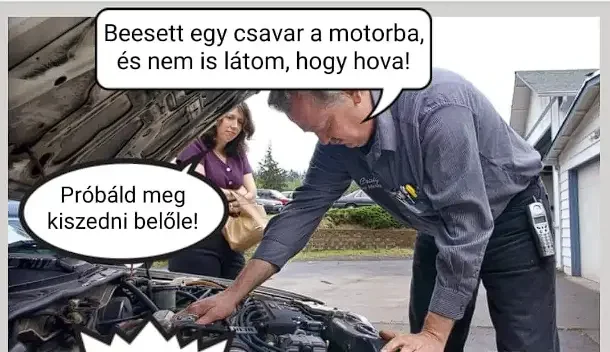 Beesett egy csavar a motorba…