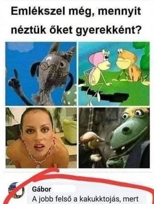 Emlékszel még, mennyit néztük őket gyerekként?