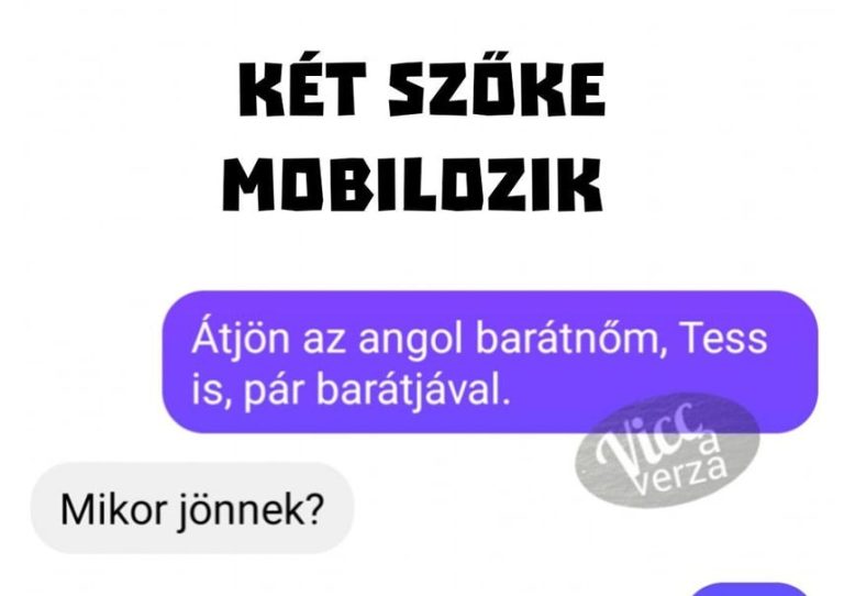 Átjön az angol barátnőm…