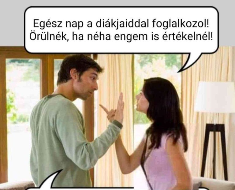 Egész nap a diákjaiddal foglalkozol!