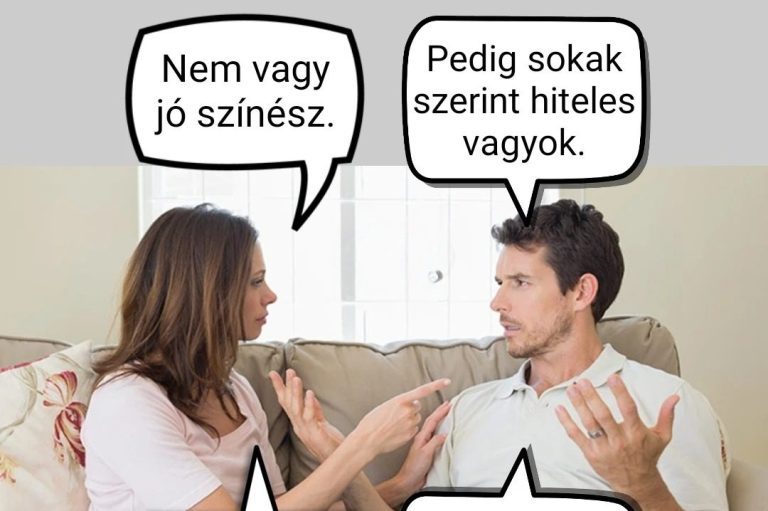 Nem vagy jó színész