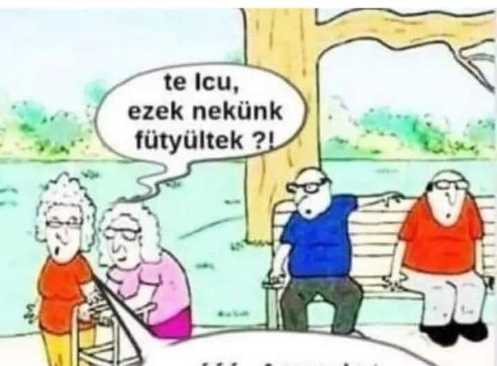 Te Icu, ezek nekünk fütyültek?