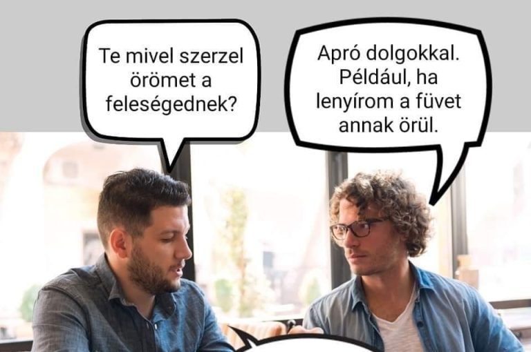 Te mivel szerzel örömet a feleségednek?