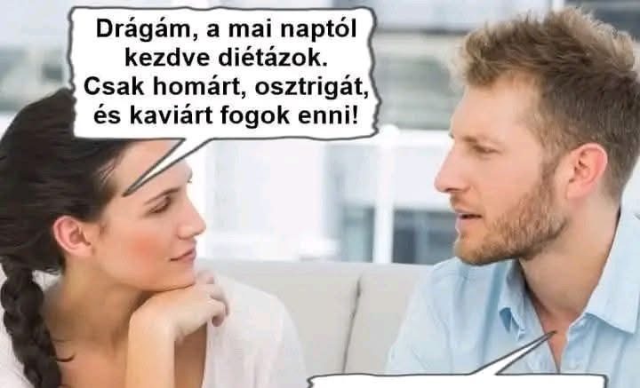 Drágám, a mai naptól kezdve…