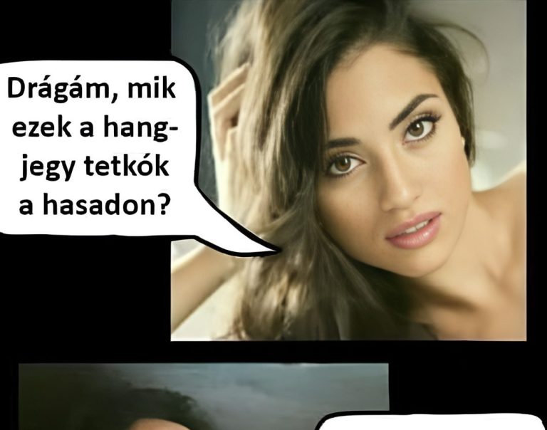 Drágám, mik ezek…