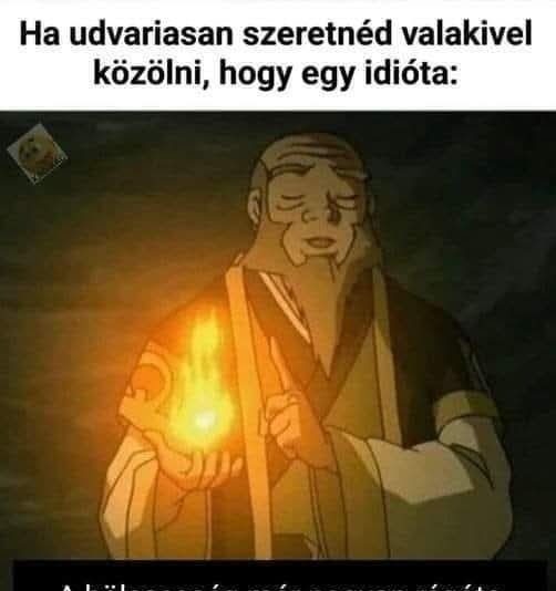Ha udvariasan szeretnéd…