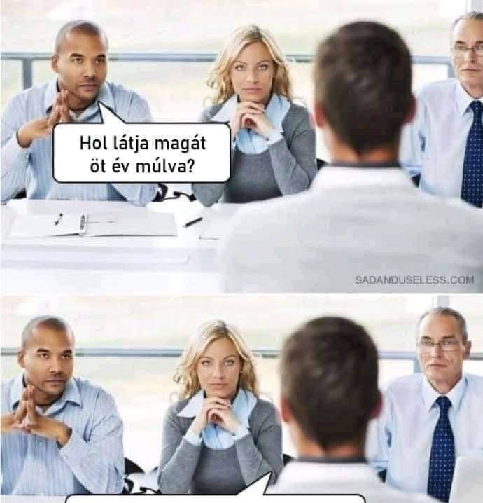 Hol látja magát öt év múlva?