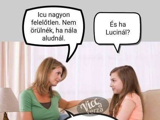 Icu nagyon felelőtlen