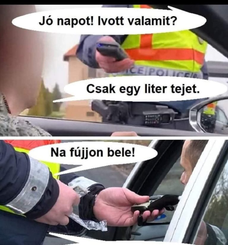 Jó napot! Ivott valamit?