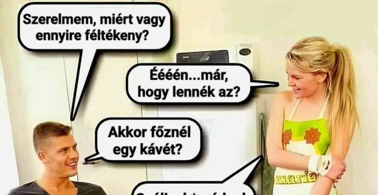 Miért vagy ennyire féltékeny?