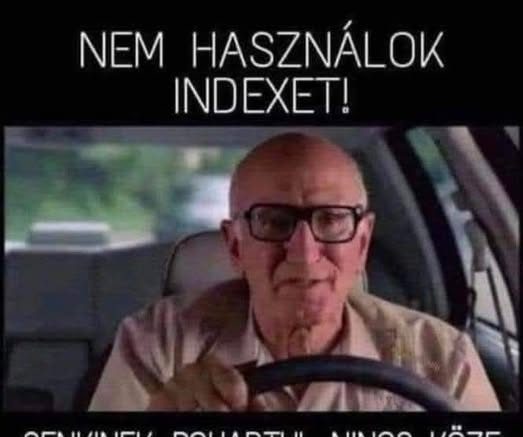 Nem használok indexet…
