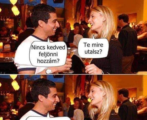 Nincs kedved feljönni hozzám?