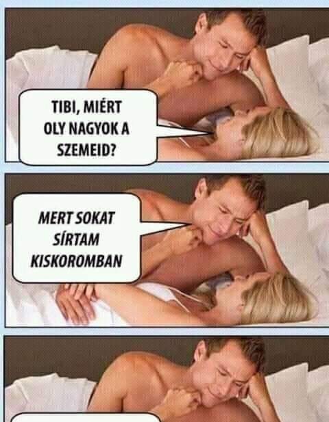 Tibi, miért oly nagyok a szemeid?