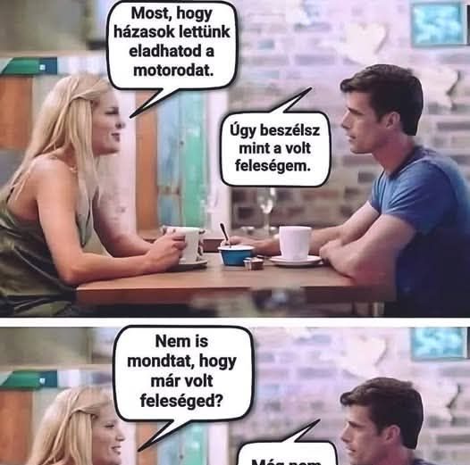 Most, hogy házasok…