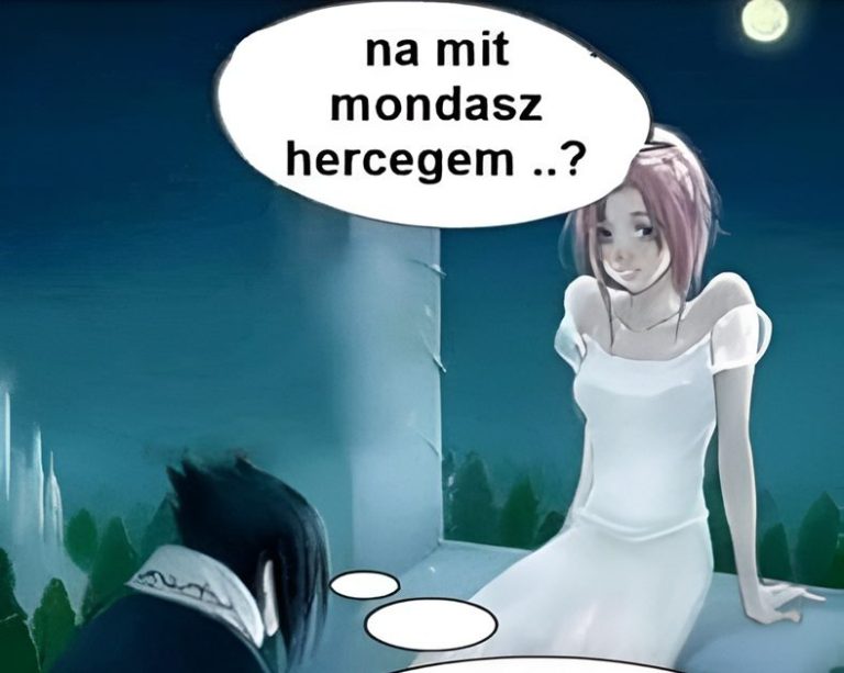 Na mit mondasz hercegem…