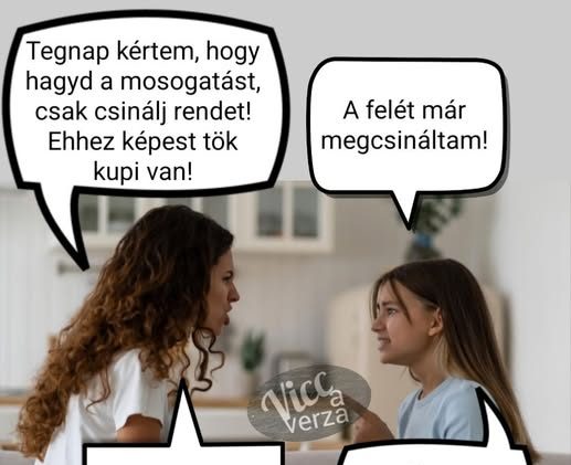 Tegnap kértem, hogy…