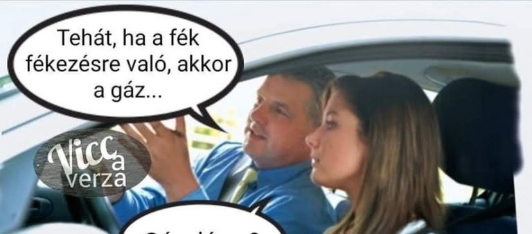 Tehát, ha a fék…