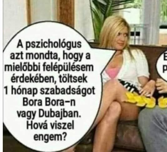 A pszichológus azt mondta…