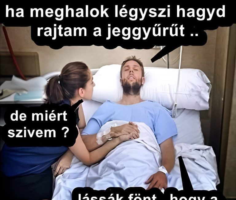 Ha meghalok, légyszi…