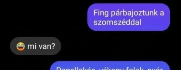 Párbajoztunk a szomszéddal…