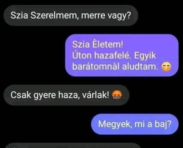 Szia szerelmem, merre vagy?