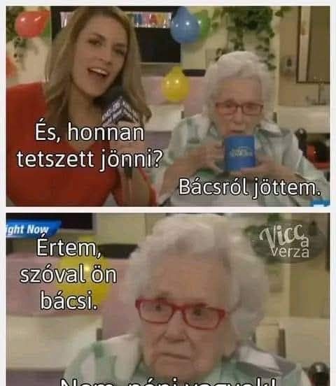 Honnan tetszett jönni?