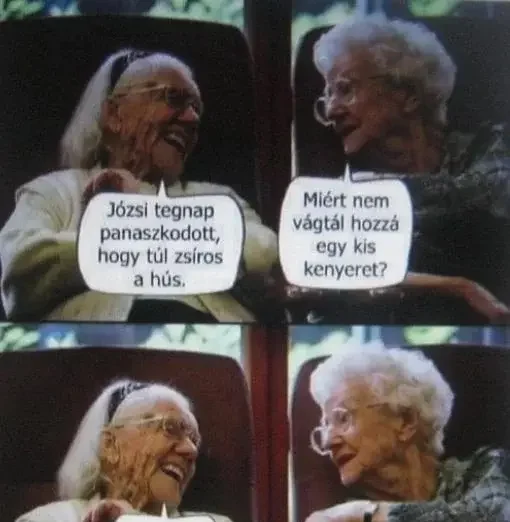 Józsi tegnap panaszkodott…