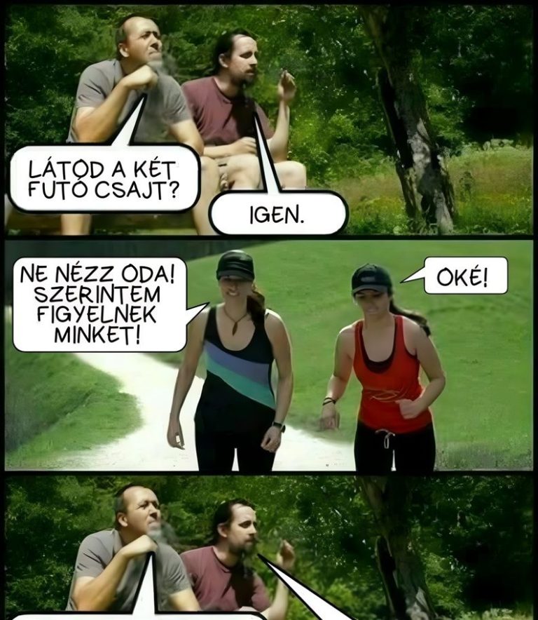 Látod a két futó csajt?