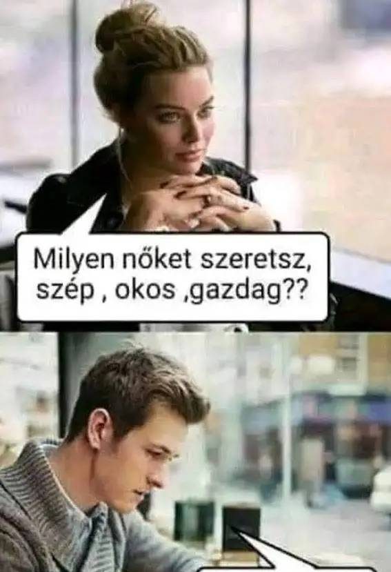 Milyen nőket szeretsz…