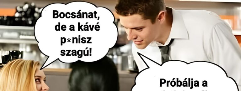 Bocsánat, de a kávé…