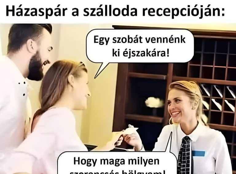Egy szobát vennénk ki éjszakára!