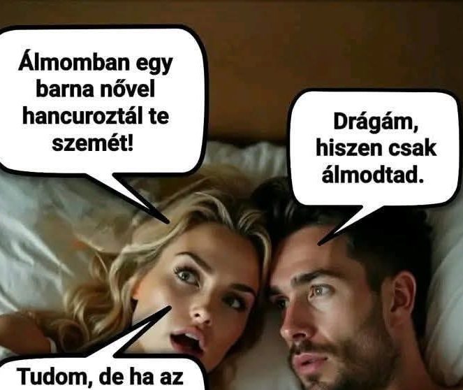 Álmomban egy barna nővel…