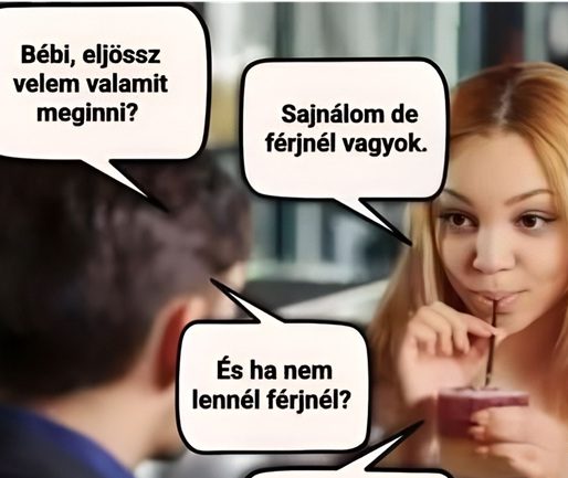 Eljössz velem valamit meginni?