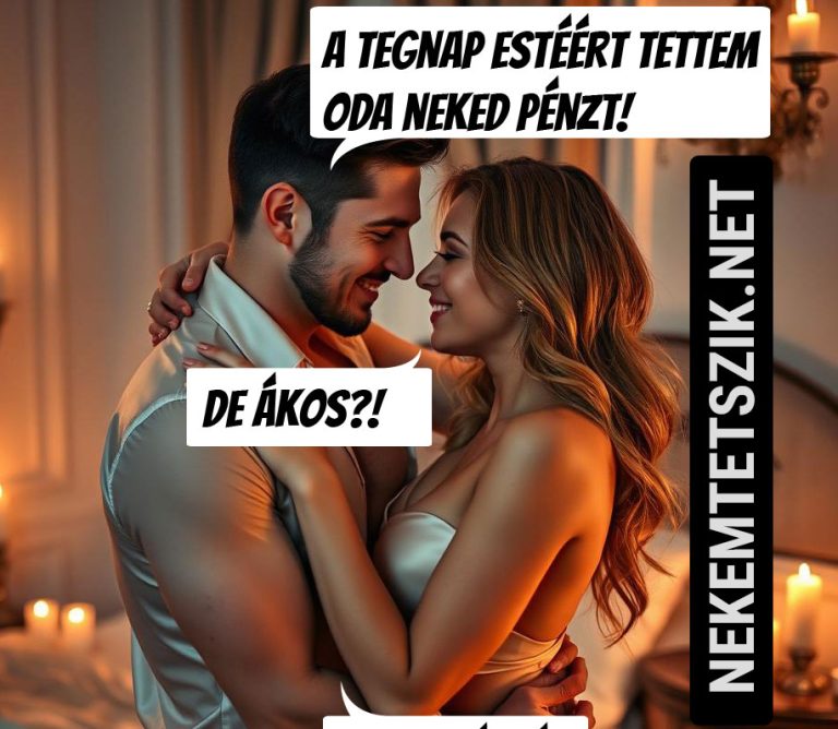 A tegnap estéért tettem oda…