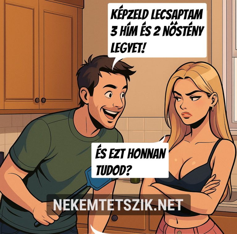 Képzeld, lecsaptam…